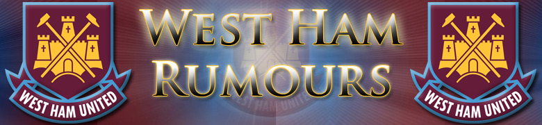 west ham rumours